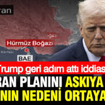Trump geri adim atti iddiasi iran planini askiya almasinin nedeni ortaya cikti EQQysjFE